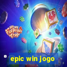 epic win jogo